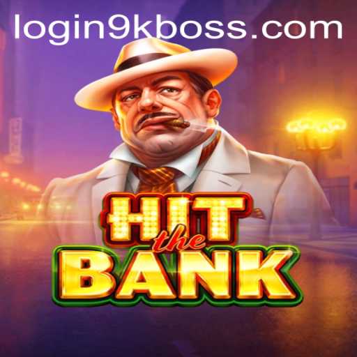 HitTheBank: A Heist-Themed Adventure with 9KBOSS