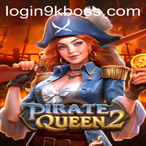 Discover the Exciting World of PirateQueen2: 9KBOSS Adventure Awaits